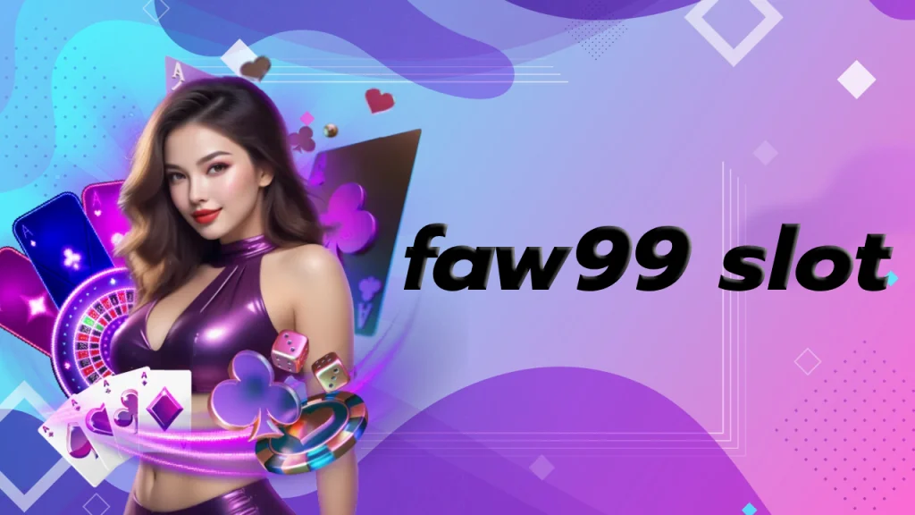 faw99 slot